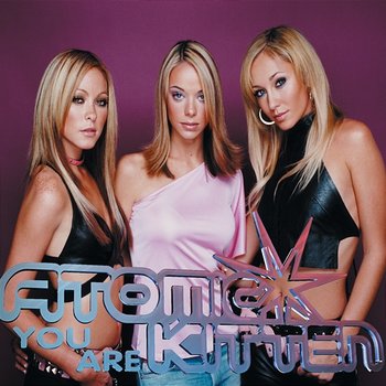 You Are - Atomic Kitten