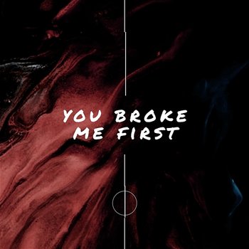 You Broke Me First - Luca Hänni, Sunlike Brothers, KALUMA