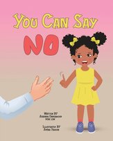 You Can Say No Ashonda Underwood