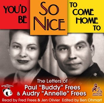 You'd Be So Nice to Come Home To - Ohmart Ben, Frees Annelle, Frees Paul