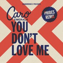 You Don't Love Me Caro Emerald