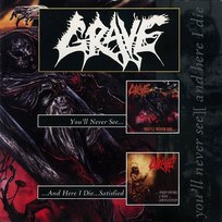 You'll Never See../...And Here I Die...Satisfied - EP Grave