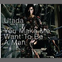 日*4様 宇多田ヒカル you make me want to be a man Amazon.co.jp: You Make Me Want to Be a Man: ミュージック