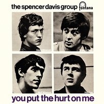 You Put the Hurt on Me The Spencer Davis Group