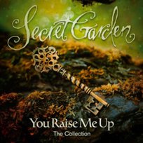You Raise Me Up - The Collection Secret Garden
