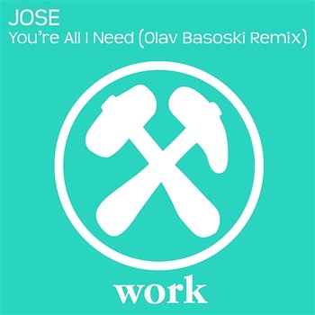 You're All I Need - Jose