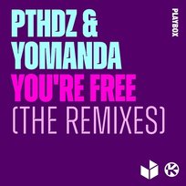 You're Free PTHDZ & Yomanda