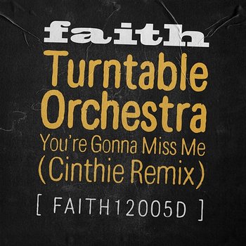 You're Gonna Miss Me - Turntable Orchestra
