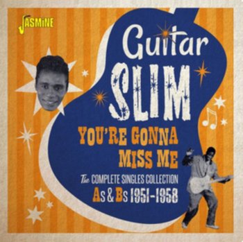 You're Gonna Miss Me - Guitar Slim
