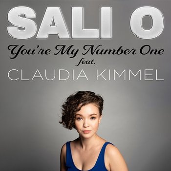 You're My Number One - Sali O feat. Claudia Kimmel