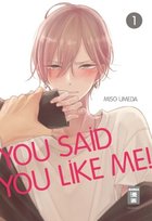 You Said You Like Me! 01 Egmont Manga