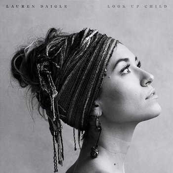 You Say - Lauren Daigle