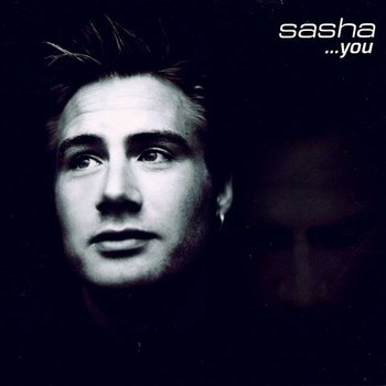 You.... - Sasha