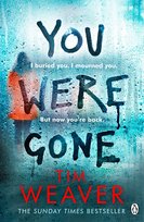 You Were Gone Weaver Tim