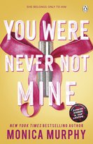You Were Never Not Mine Murphy Monica