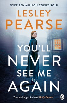 Youll Never See Me Again  - Pearse Lesley