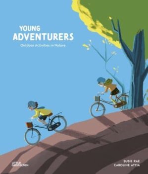 Young Adventurers: Outdoor Activities in Nature - Susie Rae