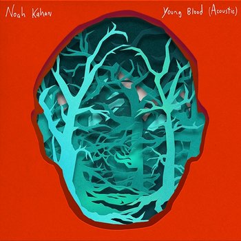 Young Blood - Noah Kahan