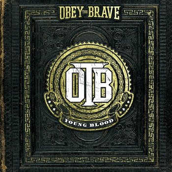 Young Blood - Obey The Brave