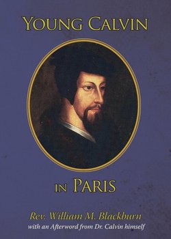 Young Calvin in Paris - Blackburn William M