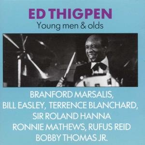 Young Men & Olds - Thigpen Ed