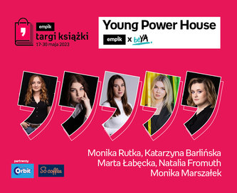 Young Power House / Targi Książki Empiku