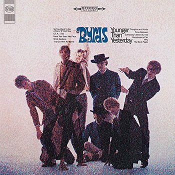 Younger Than Yesterday - the Byrds