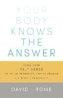 Your Body Knows The Answer - Rome David I. | Książka w Empik