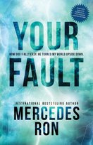 Your Fault Ron Mercedes