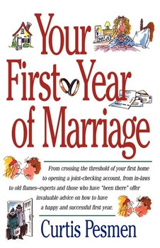 Your First Year of Marriage - Pesmen Curtis