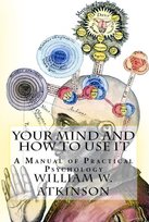 Your Mind and How to Use It - ebook epub Atkinson William Walker