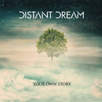 Your Own Story Distant Dream