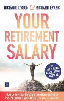 Your Retirement Salary - Richard Dyson
