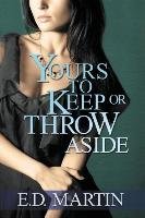 Keep Aside Yours to Keep or Throw Aside - Martin E. D. | Książka w Empik