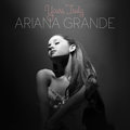 Yours Truly - Grande Ariana