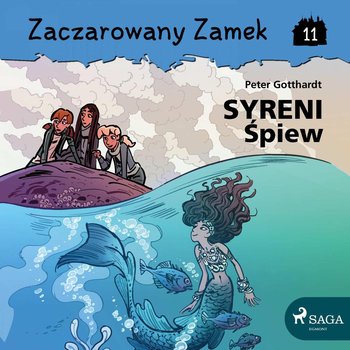 yreni śpiew. Zaczarowany zamek. Tom 11 - Gotthardt Peter