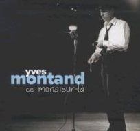 Yves Montand-Ce monsieur-L... Harmonia Mundi