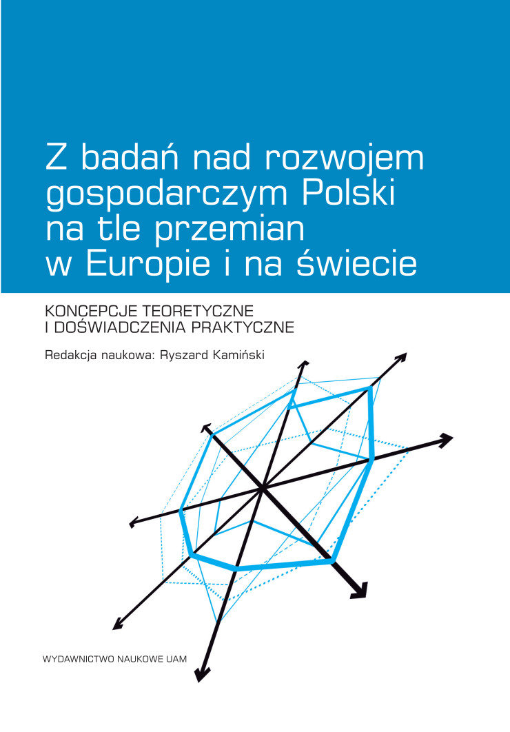 Z Badań Nad Rozwojem Gospodarczym Polski Na Tle Przemian W Europie I Na ...