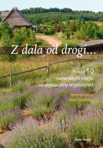 Z dala od drogi...