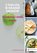 Z dializą w krainie smaków Pyszczuk Barbara