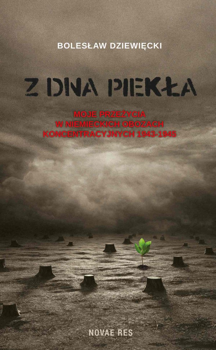 Z dna piekła. Moje przeżycia w niemieckich obozach koncentracyjnych 1943-1945 - ebook epub