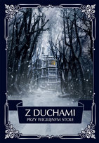 Z duchami przy wigilijnym stole Walter Scott, James Henry