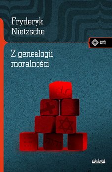 Z genealogii moralności - Nietzsche Fryderyk