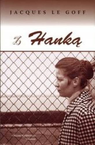Z Hanką - Le Goff Jacques | Książka w Empik