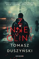 Z innej gliny Duszyński Tomasz
