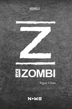 Z jak zombi - Iegor Gran