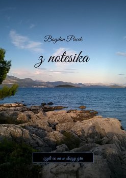 Z notesika - Pacek Bogdan