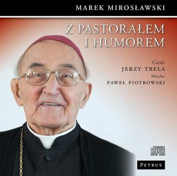Z pastorałem i humorem - Mirosławski Marek