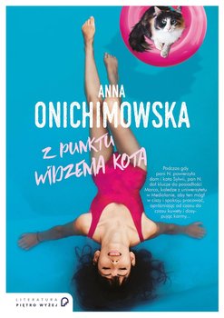 Z punktu widzenia kota - Onichimowska Anna