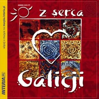 Z Serca Galicji - Various Artists